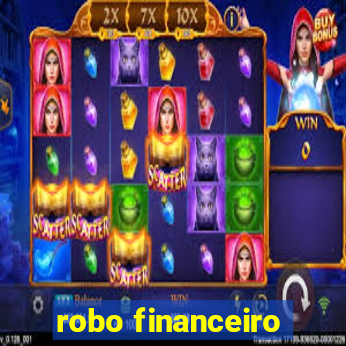 robo financeiro